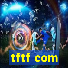 tftf com