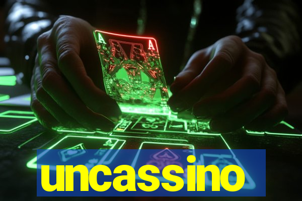 uncassino