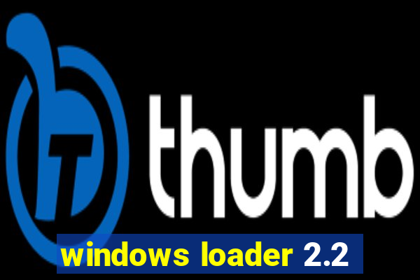 windows loader 2.2