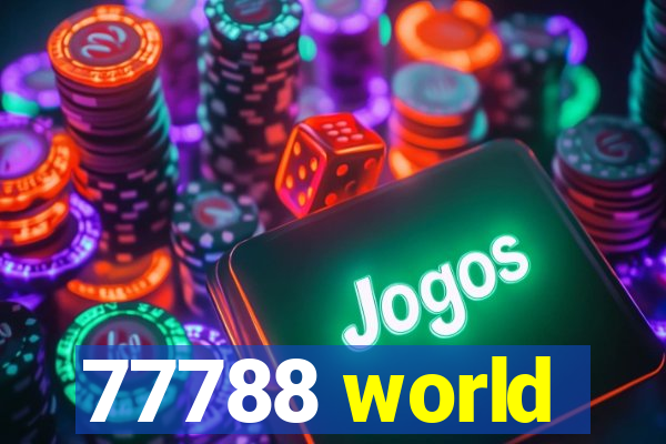 77788 world