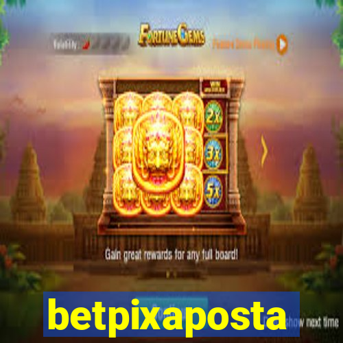 betpixaposta