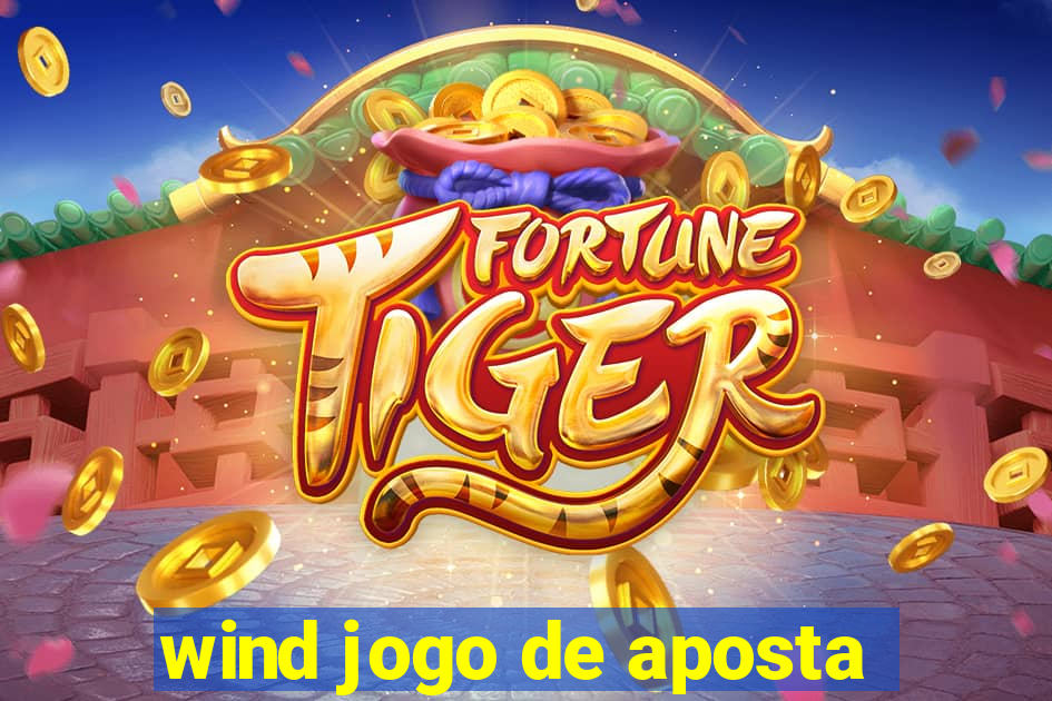 wind jogo de aposta