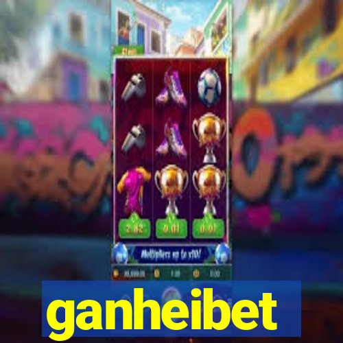 ganheibet