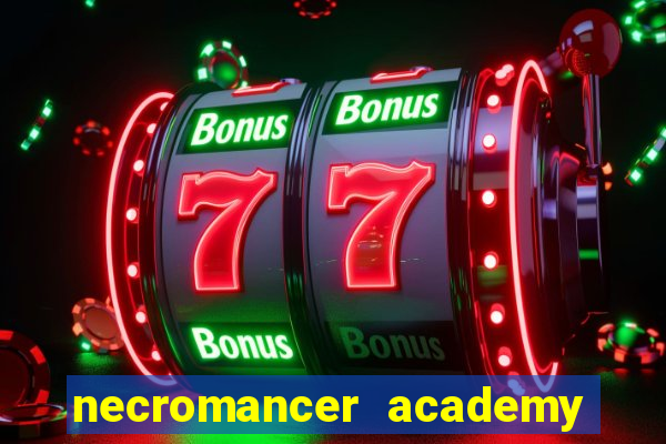 necromancer academy and the genius summoner 98