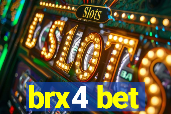 brx4 bet