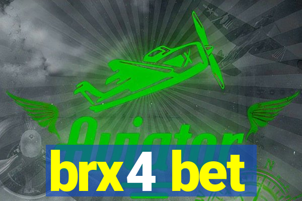 brx4 bet