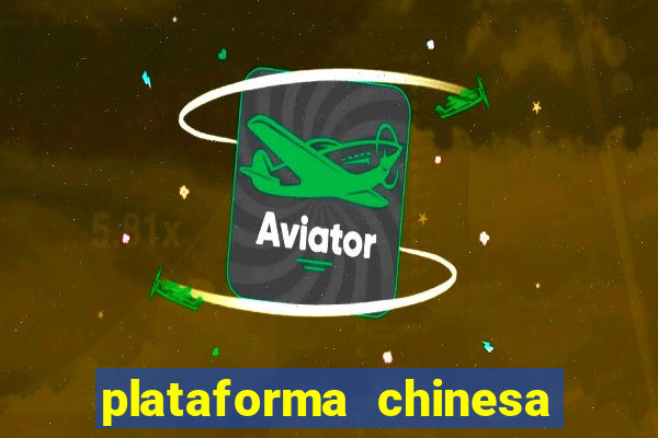 plataforma chinesa de slots