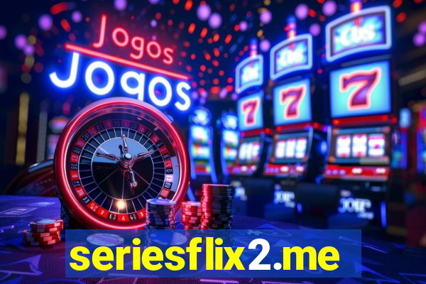 seriesflix2.me