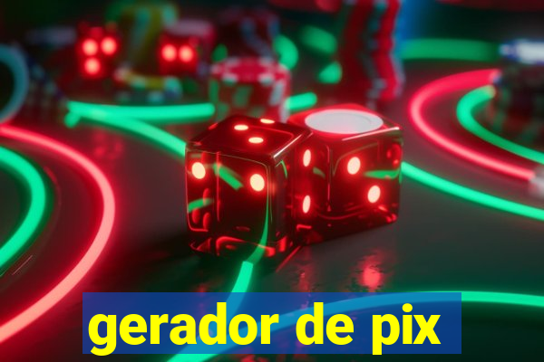 gerador de pix