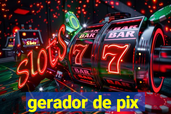 gerador de pix