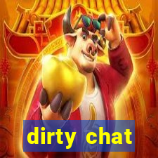dirty chat