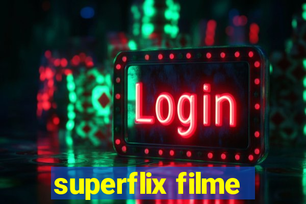 superflix filme