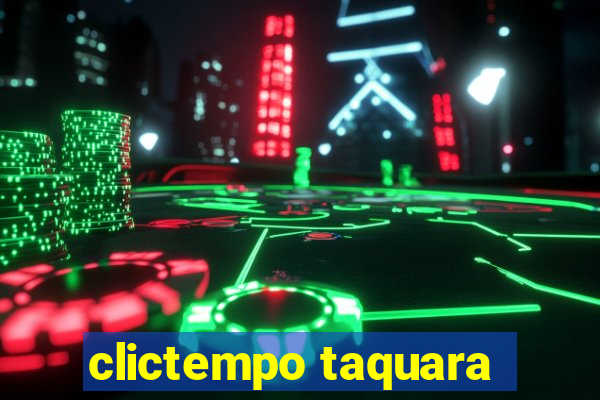 clictempo taquara