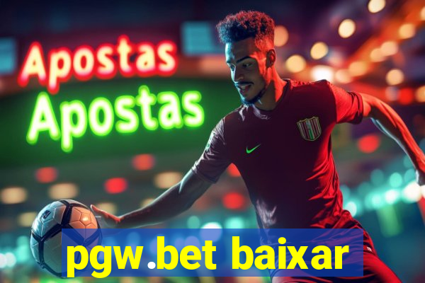pgw.bet baixar