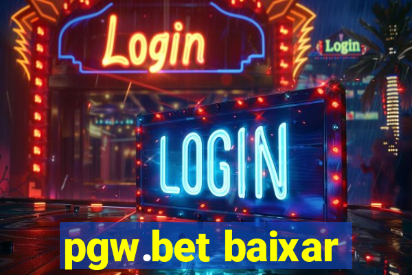 pgw.bet baixar