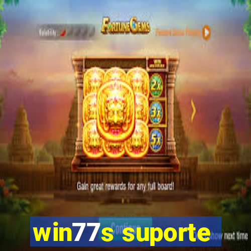 win77s suporte