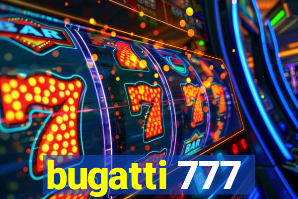bugatti 777