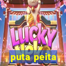 puta peita