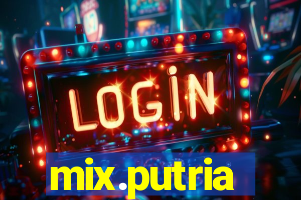mix.putria