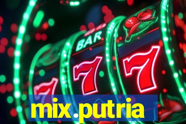 mix.putria
