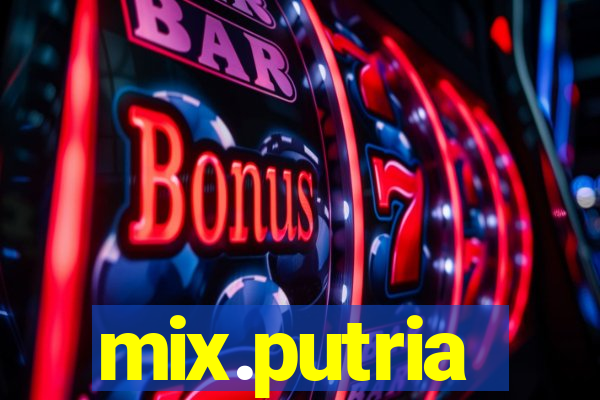 mix.putria