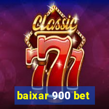 baixar 900 bet