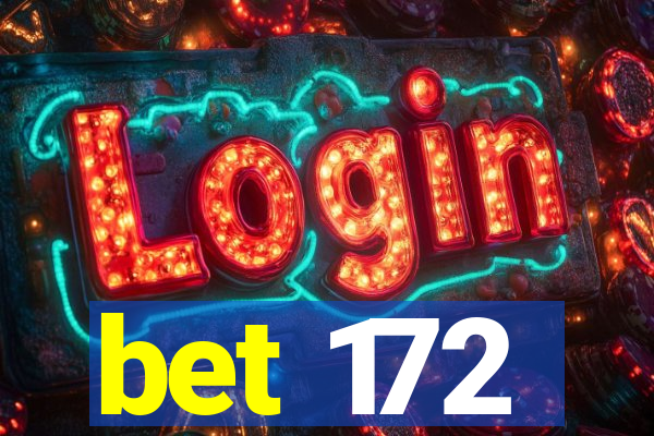 bet 172