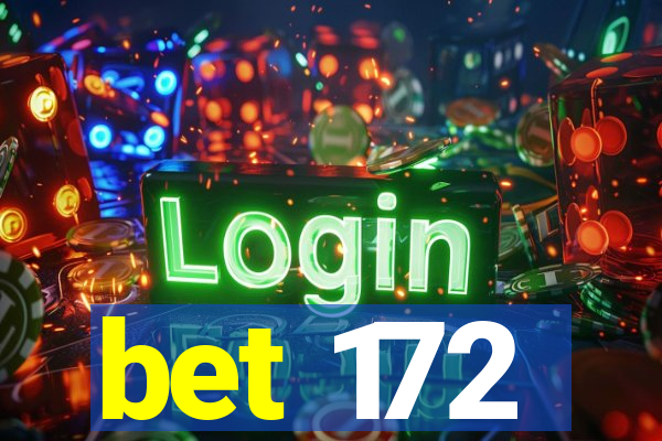 bet 172