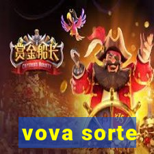 vova sorte