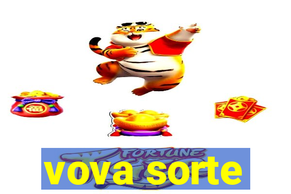 vova sorte