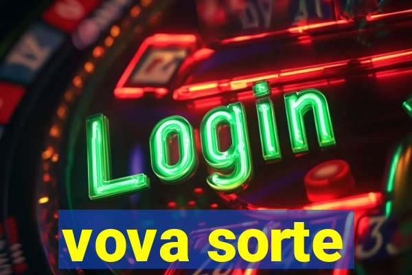 vova sorte