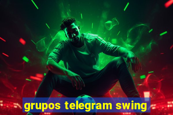 grupos telegram swing