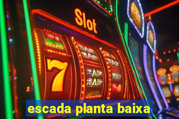 escada planta baixa