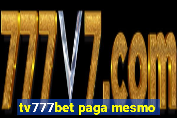 tv777bet paga mesmo