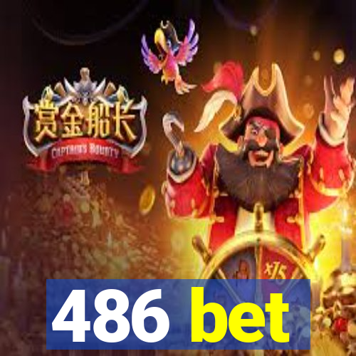 486 bet