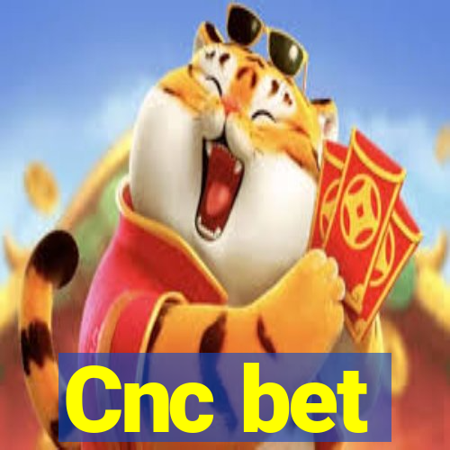Cnc bet