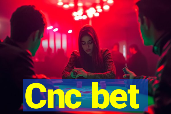 Cnc bet