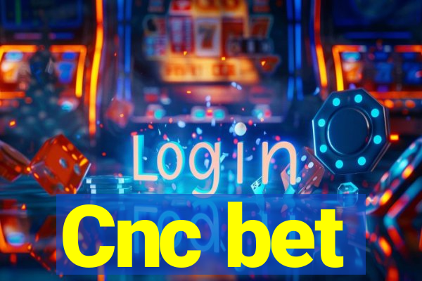 Cnc bet