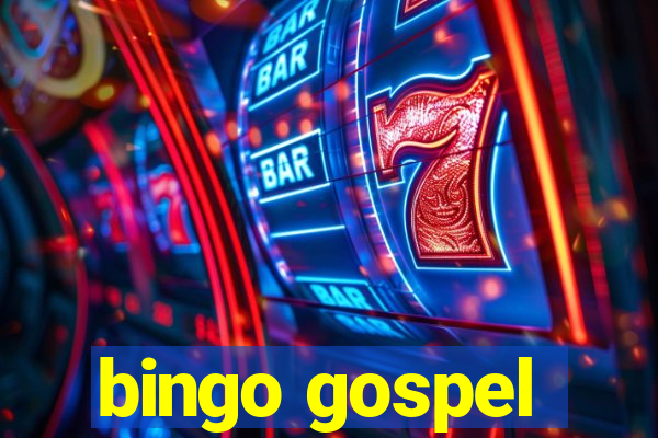 bingo gospel
