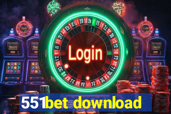 551bet download