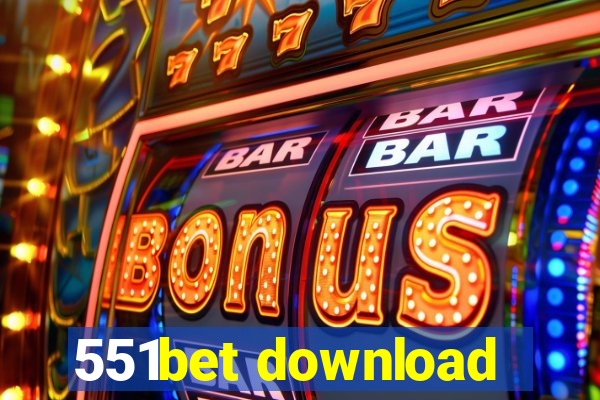 551bet download