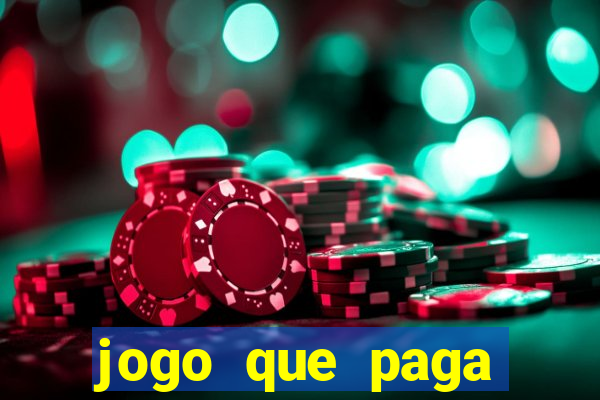jogo que paga dinheiro de verdade sem precisar depositar