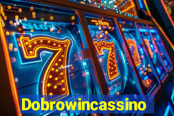 Dobrowincassino