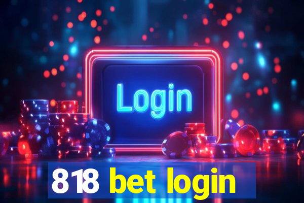 818 bet login