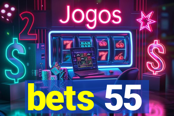 bets 55