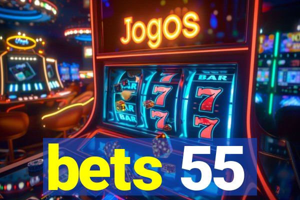 bets 55