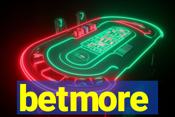 betmore