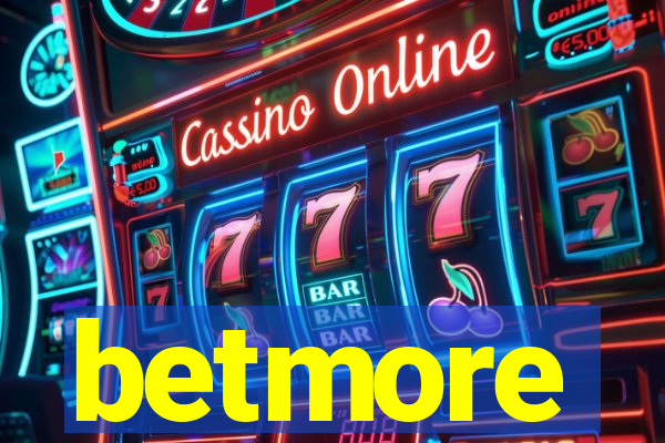betmore