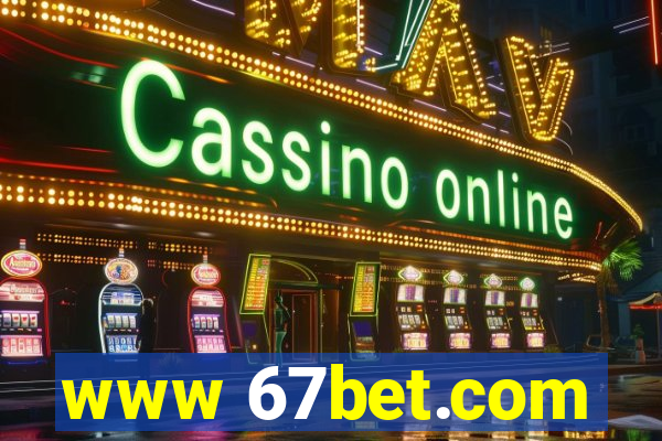 www 67bet.com