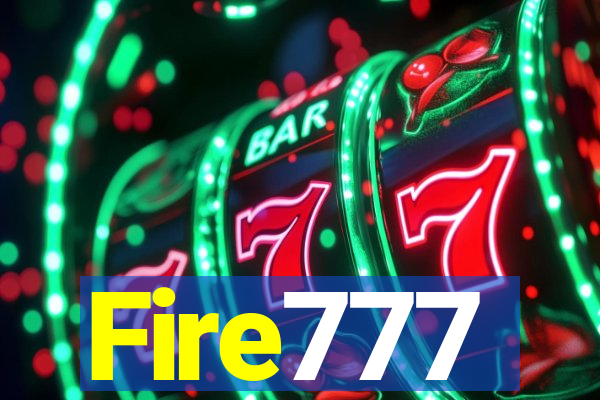 Fire777